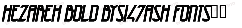 Hezareh Bold bySi47ash Fonts字体转换